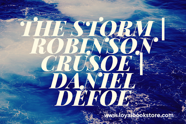 The Storm | Robinson Crusoe | Daniel Defoe