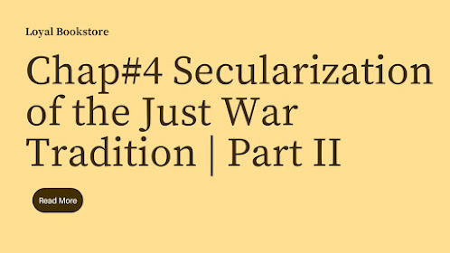 Secularization of the Just War Tradition