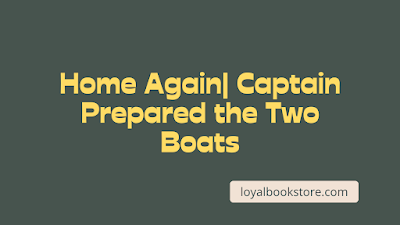 Home Again | Captain Prepared the Two Boats