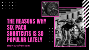Six Pack Shortcuts is a fitness program that focuses on helping individuals achieve six-pack abs through a combination of workouts and diet plans. There are several reasons why it has become popular lately:
